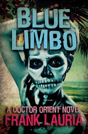 Blue limbo : a doctor orient novel cover image
