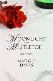 Moonlight and mistletoe cover image