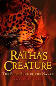 Ratha's creature: the first book of the Named cover image