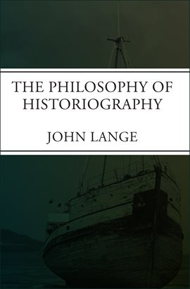 Cover image for The Philosophy of Historiography