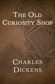 The old curiosity shop : with the original illustrations cover image