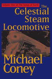 The Celestial Steam Locomotive cover image