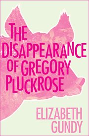 The disappearance of Gregory Pluckrose cover image