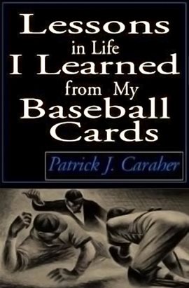 Cover image for Lessons in Life I Learned from My Baseball Cards