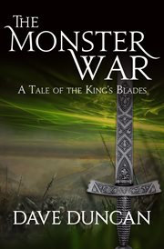 The monster war : a tale of the king's blades cover image