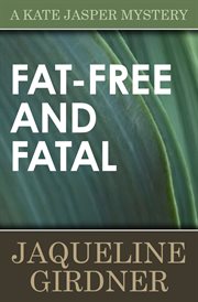 Fat-free and fatal cover image