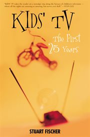 Kids' TV: the first 25 years cover image