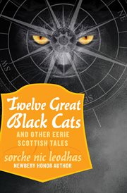 Twelve great black cats: and other eerie Scottish tales cover image