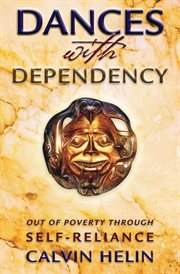 Dances with Dependency: Out of Poverty through Self-Reliance cover image