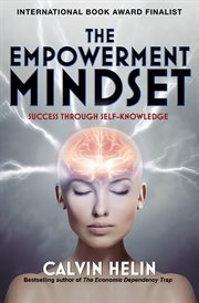 The empowerment mindset : success through self-knowledge cover image
