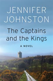 The Captains and the Kings: a Novel cover image