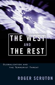 The West and the Rest: Globalization and the Terrorist Threat cover image