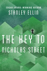 The Key to Nicholas Street: a Mystery Novel cover image