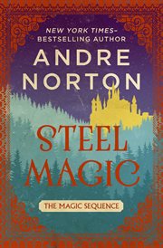Steel magic : the magic sequence, book 1 cover image