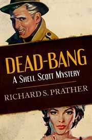 Dead-bang : a Shell Scott mystery cover image