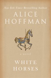 White horses : a novel cover image