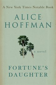 Fortune's daughter : a novel cover image