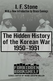The hidden history of the Korean War, 1950-1951 cover image