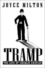 Tramp : the life of Charlie Chaplin cover image