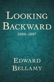 Looking backward, 2000-1887 cover image