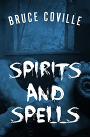 Spirits and spells cover image