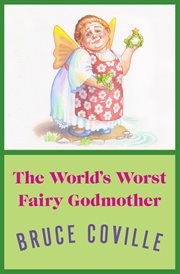 The world's worst fairy godmother cover image