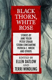 Black Thorn, White Rose cover image