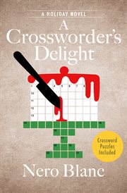 A Crossworder's Delight: A Holiday Novel cover image