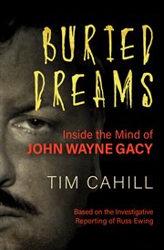Buried Dreams: Inside the Mind of a Serial Killer cover image
