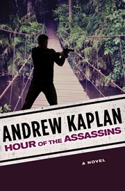 Hour of the Assassins: A Novel cover image