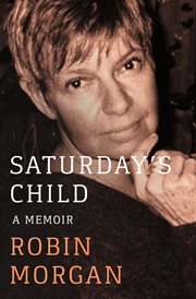 Saturday''s Child : a Memoir cover image