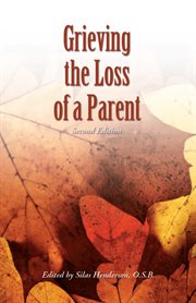 Grieving the loss of a parent cover image