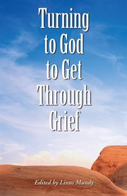 Turning to God to get through grief cover image