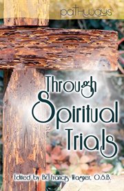 Through spiritual trials cover image