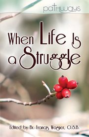 When Life Is a Struggle cover image