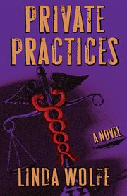 Private practices: a novel cover image