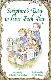 Scripture's way to live each day cover image