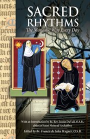 Sacred rhythms: the monastic way every day cover image