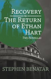 Recovery and The Return of Ethan Hart: Two Novellas cover image