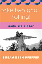 Take two and ... rolling! cover image