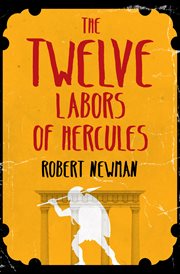 The twelve labors of Hercules cover image