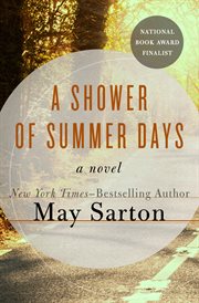 A Shower of Summer Days : a Novel cover image