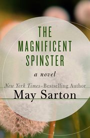 The Magnificent Spinster: a Novel cover image