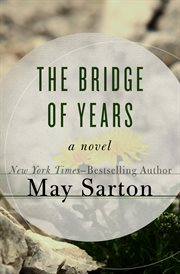 The Bridge of Years: a Novel cover image