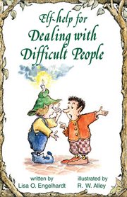 Elf-help for dealing with difficult people cover image