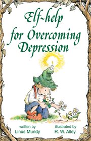 Elf-help for Overcoming Depression cover image