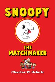 Snoopy features as the matchmaker cover image
