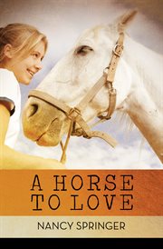 A Horse to Love cover image