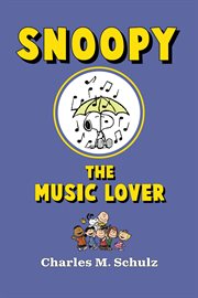 Snoopy the Music Lover cover image