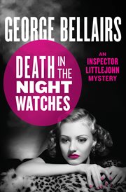 Death in the night watches : a Thomas Littlejohn mystery cover image